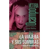 La Viajera Y Sus Sombras - Victoria Ocampo - Fce
