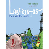 Labirintos: Parques Nacionais, De Bensusan, Nurit. Editora Peirópolis Ltda, Capa Mole Em Português, 2019