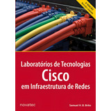 Laboratorios De Tecnologias Cisco Em Infraestrutura De Redes