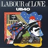 Labour Of Love Audio CD Ub40