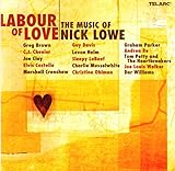 Labour Of Love The Music Of Nick Lowe