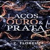 Laços De Ouro E Prata