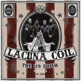 Lacuna Coil The 119 Show Live In London 2 Cds Dvd
