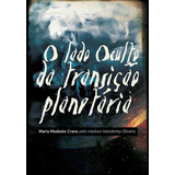 Lado Oculto Da Transicao