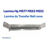 Lamina De Limpeza Transfer Belt Hp M577 553 552 Nova