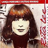 Lanca Perfume E Outras Manias  The Greatest Hits  Audio CD  Lee  Rita