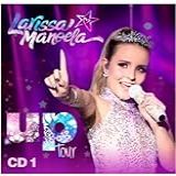 LARISSA MANOELA   UP TOUR CD 1
