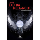 Laroie Exu Da Meia