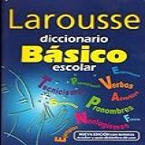 Larousse Diccionario Basico Escolar