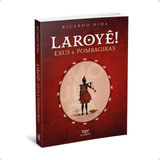 Laroye Exus E