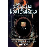 Las Profecias De Nostradamus - Nostradamus, Michel De