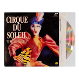 Laser Disc Cirque Du Soleil