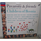 Laserdisc Pavarotti & Friends : Together For The Children Of