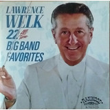Lawrence Welk 22 All Time