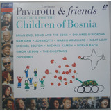Ld Laser Disc Pavarotti E Friends 1994 Children Of Bosnia