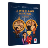 Le Tour Du Mond En 80 Jours, De Verne, Jules. Editora Estrela Cultural Ltda., Capa Mole Em Francês, 2021