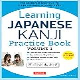 Learning Japanese Kanji Practice Book Volume