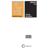 Lector In Fabula, De Eco, Umberto. Série Estudos Editora Perspectiva Ltda., Capa Mole Em Português, 2008