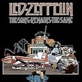Led Zepp  The Song Remais The Same