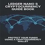 Ledger Nano S Cryptocurrency Guide Book  Protect Your Funds Using A Cryptocurrency Wallet  Cryptocurrency Exchange S Stock
