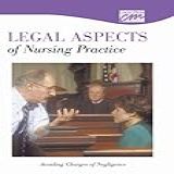 Legal Aspects Of Nursing Practice Avoiding Charges Of Negligence DVD 