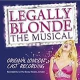 Legally Blonde  Original London Cast Recording