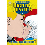 Lendas Do Universo Dc: Liga Da Justiça Vol. 13, De Jones, Gerard. Editora Panini Brasil Ltda, Capa Mole Em Português, 2021