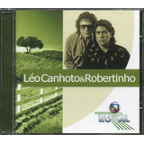 Léo Canhoto   Robertinho   Globo Rural  Cd Produzido Por Som Livre
