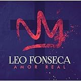 Leo Fonseca   Amor Real  Gospel   CD 