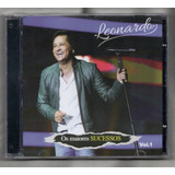 Leonardo Cd Os Maiores Sucessos Vol 1 Novo Lacrado