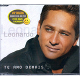 Leonardo Te Amo Demais