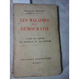 Les Maladies De La Democratie Charles Benoist 1929