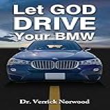 Let God Drive Your