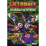 Letronix Os Animais Em Extinção 1 De Claudio Fragata Editora Nobel Capa Dura Em Português