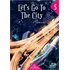 Lets Go To The City - Level 5