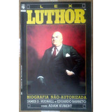 Lex Luthor Biografia Super-homem Ed. Abril / Gibi Quadr Rev