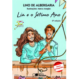 Lia E O Sétimo Ano De Albergaria Lino De Coleção Jabuti Editorial Somos Sistema De Ensino Tapa Mole En Português 2009