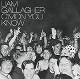 LIAM GALLAGHER   C MON YOU KNOW  CD 