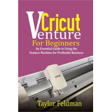 Libro Cricut Venture
