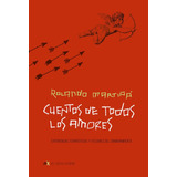 Libro: Cuentos De Todos Los Amores (edição Española)