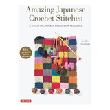 Libro: Incríveis Pontos De Crochê Japoneses: Um Dicionário D
