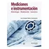 Libro: Mediciones E Instrumentación: Metrología, Modelamient