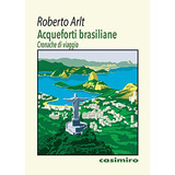 Libro Acqueforti Brasiliane Ita