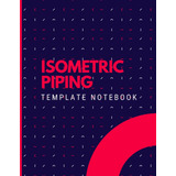 Libro Caderno De Modelo De Tubulação Isométrica Perfeito P