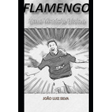 Libro Flamengo Uma História Divina