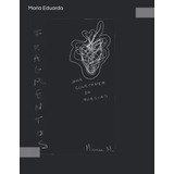 Libro Fragmentos Uma Coletânea De Poesias portuguese