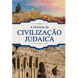Libro Historia Da Civilizacao Judaica A De Macardle Meredith