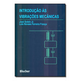 Libro Introducao As Vibracoes Mecanicas De Soleto Jr Jose E