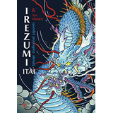 Libro Irezumi Itai Tatuaje