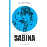 Libro Joaquín Sabina mundos Raros edição Em Espanhol 